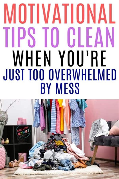 How To Get Motivated To Clean When Overwhelmed By Mess Artofit