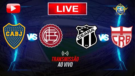 BOCA JUNIORS X LANÚS AO VIVO CEARÁ X CRB AO VIVO APOSTAS DICAS E