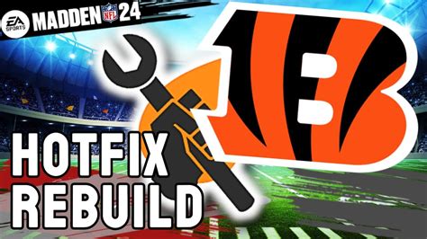 Madden Nfl Hotfix Rebuild The Cincinnati Bengals Youtube