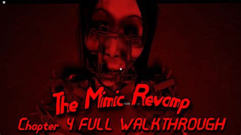 The Mimic Book 1 Revamp Chapter 4 Full Walkthrough [roblox] Youtube