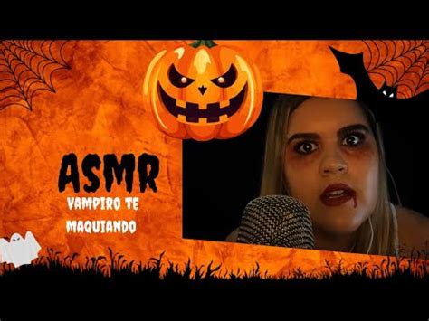 Asmr Vampiro Te Maquiando Youtube