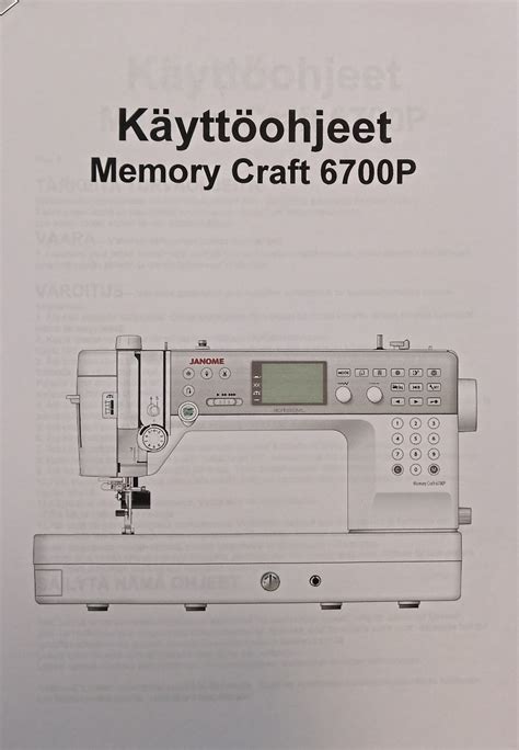 Käyttöohje MC6700P Janome Suomi Ompelukoneiden ja tarvikkeiden