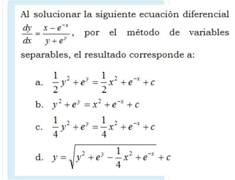 Solved Al Solucionar La Siguiente Ecuaci N Diferencial Dy Chegg