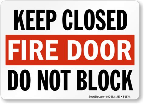 Keep Closed Fire Door Don't Block Signs, Fire and Emergency Signs, SKU ...