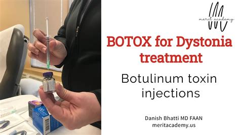 Botulinum Toxin Injections BOTOX Dystonia Treatment Brief