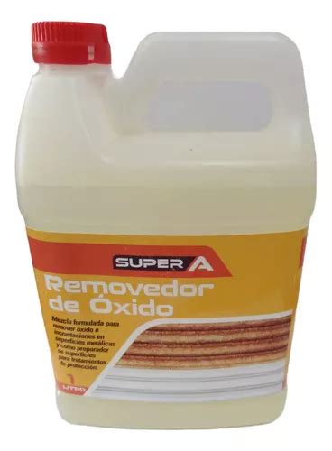 Removedor De Oxido Super A Litro MercadoLibre