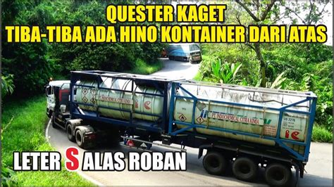 Ud Quester Nanjak Hino Kontainer Bikin Kaget Terpaksa Berhenti Di