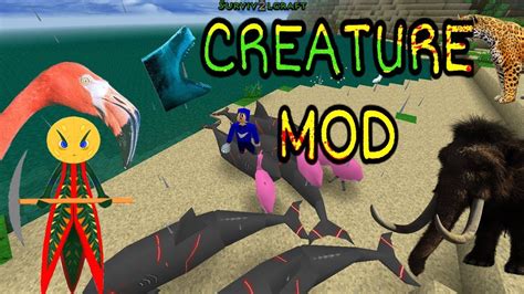 Creature Mod/ Survivalcraft 2 - YouTube