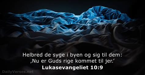 Lukasevangeliet 10 9 Bibelvers DailyVerses Net