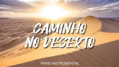 CAMINHO NO DESERTO WAY MAKER Fundo Musical Piano Instrumental