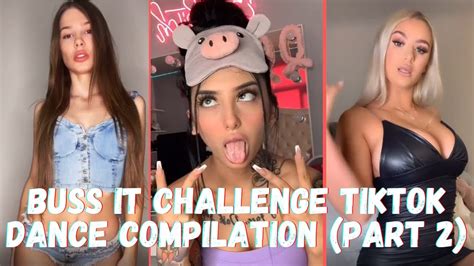 Buss It Challenge Tiktok Dance Compilation Part Youtube