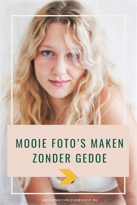 Mooie Fotos Maken Zonder Gedoe Fotografietips Portretfotografie