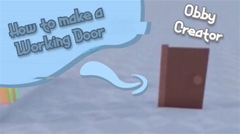 How To Make A Working Door Obby Creator Roblox Youtube