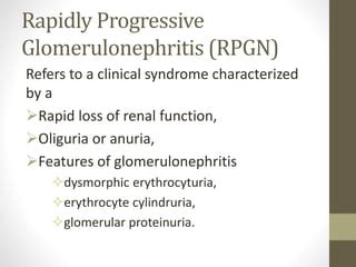 Approach to Rapidly Progressive Glomerulonephritis RPGN | PPT