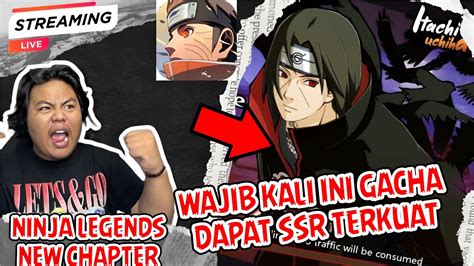 LIVE KALI INI PASTI DAPAT NINJA SSR TERKUAT DAN GACHA PAKE GARANTY