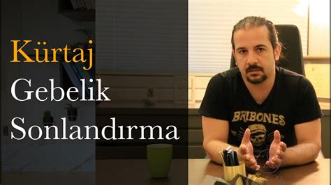 Gebelik Sonlandırma Kürtaj Nedir YouTube