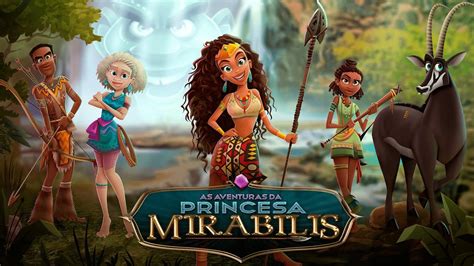 Estreia As Aventuras Da Princesa Mirabilis Youtube