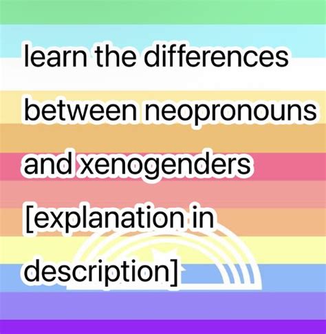 Neopronouns And Xenogenders Are Very Different Neopronouns Use Pronouns That Are Outside Of The