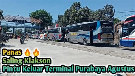 Pintu Keluar Terminal Purabaya Bungurasih Bulan Agustus Panas Saling