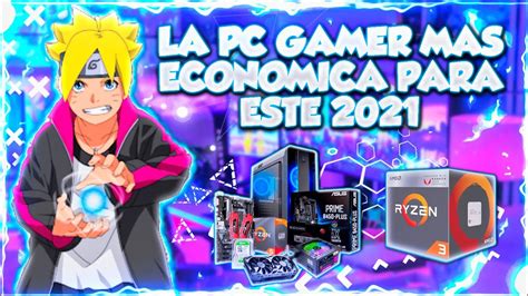 La Mejor Pc Gamer Econ Mica Para Este Youtube