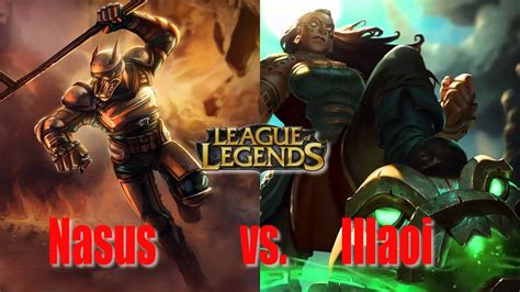 NASUS VS ILLAOI PATCH 6 24 LEAGUE OF LEGENDS YouTube