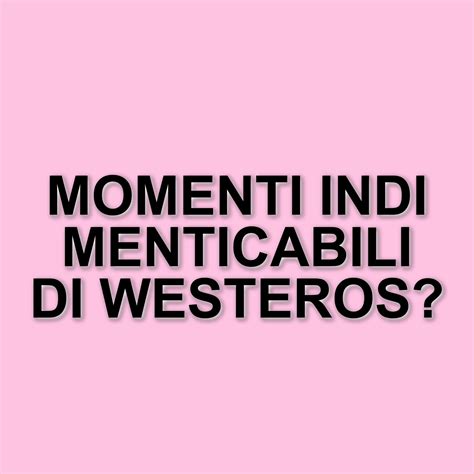 I 5 episodi indimenticabili di Game of Thrones: un viaggio tra le scene