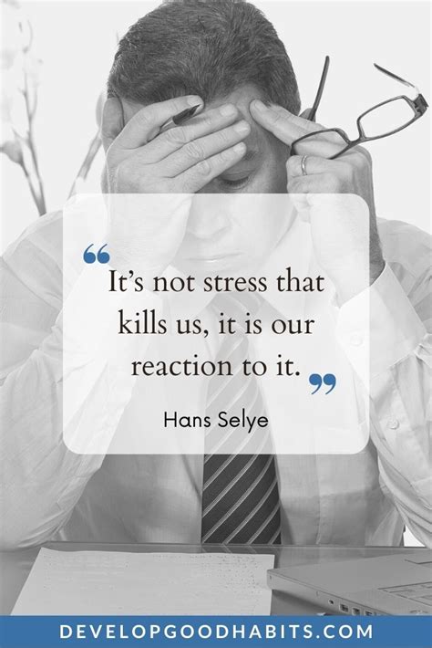 75 Stress Quotes To Feel Calmer And Less Overworked