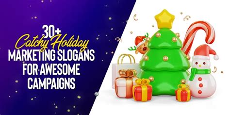 Catchy Holiday Marketing Slogans For Awesome Campaigns