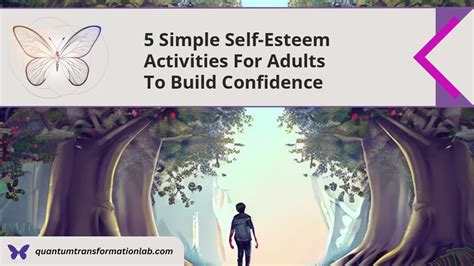 5 Simple Self-Esteem Activities for Adults to Build Confidence ...