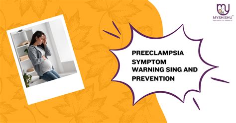 Preeclampsia Symptom Warning Sign And Prevention