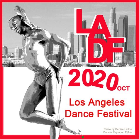 Los Angeles Dance Festival | Los Angeles CA