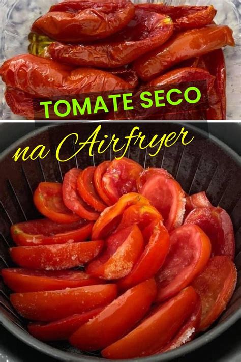 Tomate Seco Na Airfryer Como Preparar O Seu Tomate Seco Na Airfryer