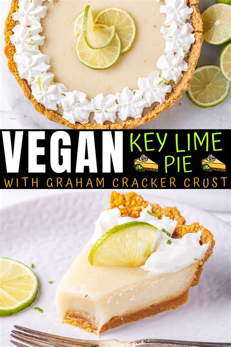 Vegan Key Lime Pie One Of The Best Vegan Pie Recipes You Can Make