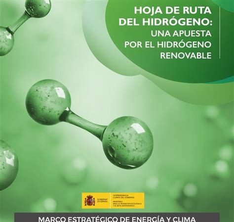 El hidrógeno gana posiciones en España con la aprobación de la Hoja de