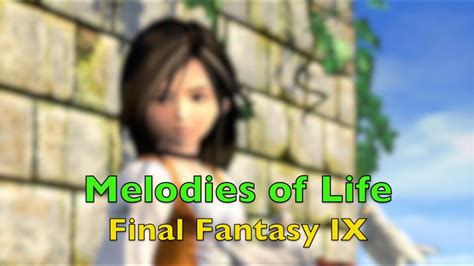 Melodies Of Life Final Fantasy Ix Japanese Lyrics Translation