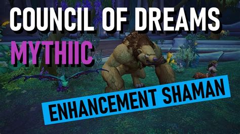 Mythic Council Of Dreams Enhancement Shaman POV Dragonflight 10 2