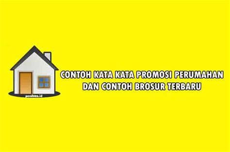 Kata Kata Promosi Perumahan Homecare