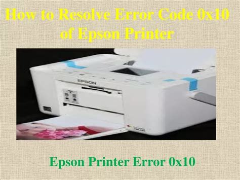 PPT How To Resolve Epson Printer Error Code 0x10 PowerPoint