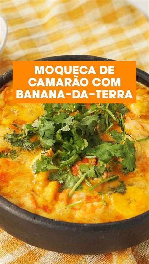 As Melhores Receitas Salgadas Moqueca de Camarão Banana da Terra