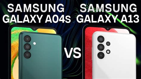 Samsung Galaxy A04s Vs Galaxy A13 Comparison And Review Youtube