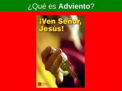 Ppt Qu Es Adviento Adviento Es Un Tiempo Cuyo Nombre Adventus