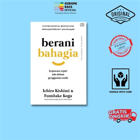 Jual Berani Bahagia Ichiro Kishimi Dan Fumitake Koga Buku Motivasi