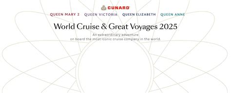 World Cruises 2025, by Cunard.