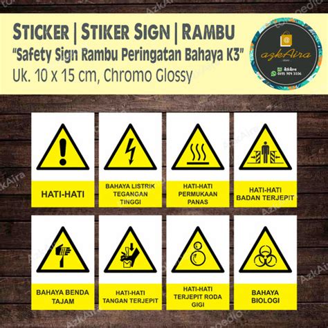 Jual Sticker Stiker Safety Sign Rambu K3 Peringatan Bahaya Uk 10x15 Cm Kab Tangerang