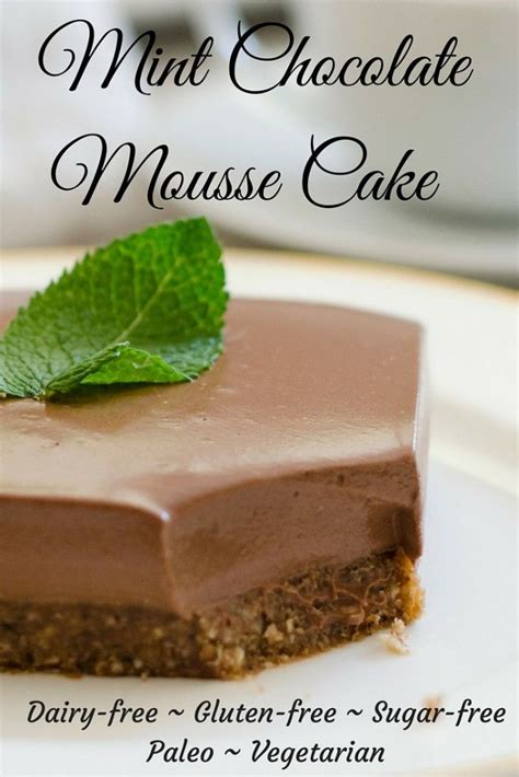 A Decadent And Delicious Mint Chocolate Mousse Cake That Is Gluten Free