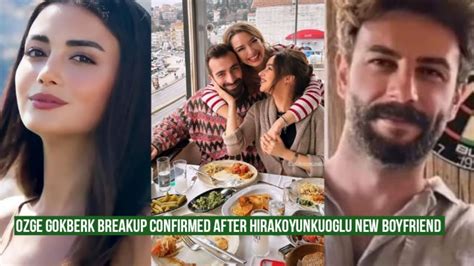 Özge yagiz and Gökberk demirci BreakUp Confirmed after Hirakoyunkuoglu