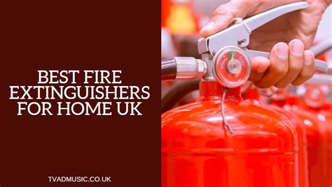 Best Fire Extinguisher For Home Uk Top 6 Options 2024 Edition