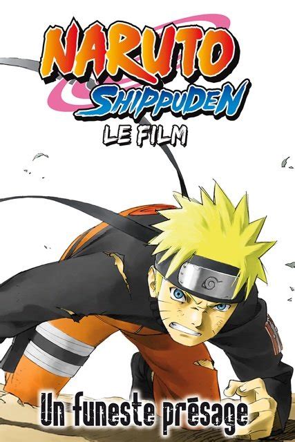 Naruto Shippuden Un Funeste Pr Sage Disponible Sur Posttv