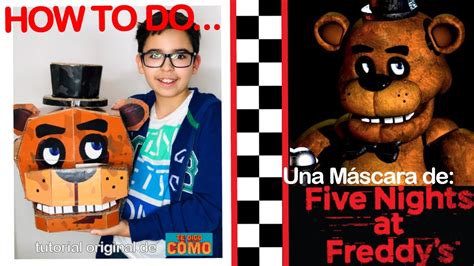 C Mo Hacer La M Scara De Freddy Fazbear Fnaf Diy Alexmegacraft