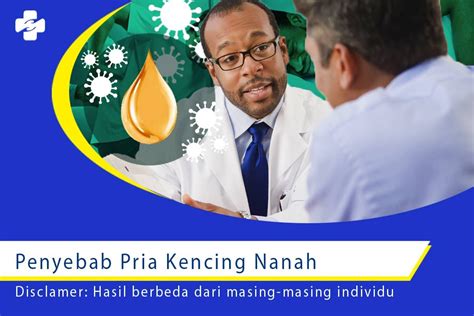 Penyebab Pria Kencing Nanah Apa Saja Faktor Rentannya Klinik Utama